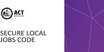 ACT Secure Local Jobs